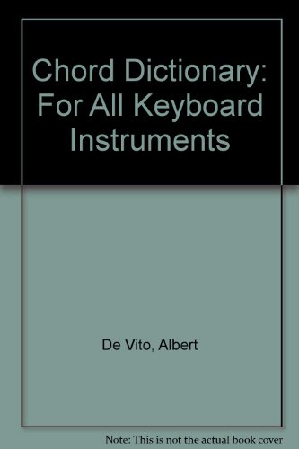 Stock image for Chord Dictionary : For All Keyboard Instruments for sale by HPB-Ruby