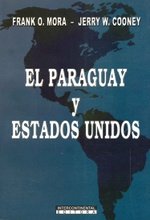 Stock image for El Paraguay y Estados Unidos for sale by M & M Books