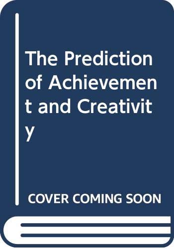 Imagen de archivo de The Prediction of Achievement and Creativity a la venta por ThriftBooks-Atlanta