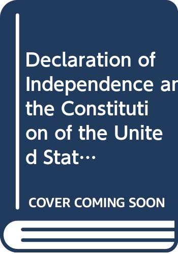 9789995419226: Declaration of Independence and the Constitution of the United States of America: Magnificent Unity