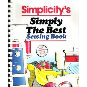 Immagine dell'editore per Simplicitys Simply the Best Sewing Book venduto da Hawking Books
