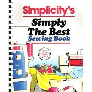 Stock image for Simplicitys Simply the Best Sewing Book for sale by Hawking Books