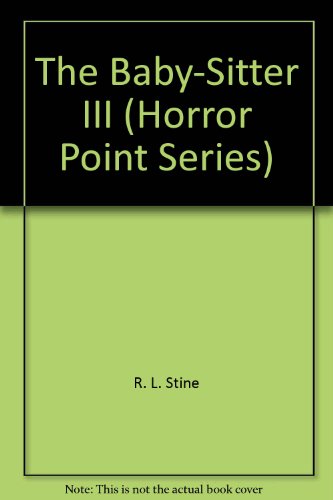 9789995517670: The Baby-Sitter III (Horror Point Series)