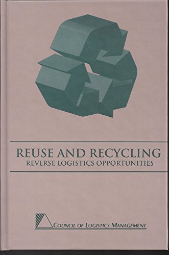 Imagen de archivo de Reuse and Recycling Reverse Logistics Opportunities a la venta por ThriftBooks-Atlanta