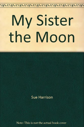 9789995644031: My Sister the Moon