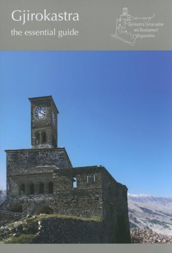 9789995674700: Gjirokastra: The Essential Guide