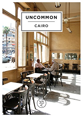 Beispielbild fr Uncommon Cairo zum Verkauf von Better World Books