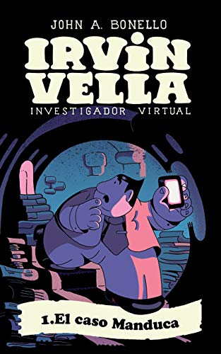 9789995713287: El caso Manduca (Irvin Vella, Investigador Virtual) (Spanish Edition)