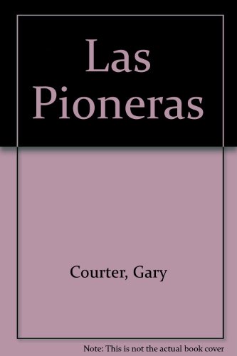 9789995728892: Las Pioneras
