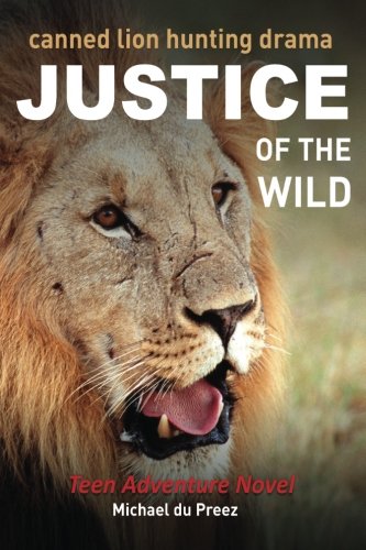 Stock image for Justice of the Wild for sale by WorldofBooks