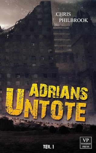 Imagen de archivo de Adrians Untote, Teil 1 a la venta por Storisende Versandbuchhandlung