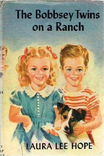 The Bobbsey Twins on a Ranch (9789995768928) by Laura Lee Hope