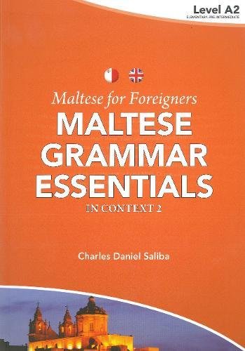 9789995787714: Maltese for Foreigners: Maltese Grammar Essentials in Context 2016: No. 2