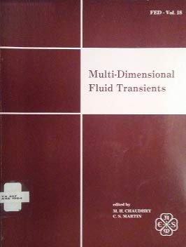 Imagen de archivo de Multi-Dimensional Fluid Transients (Fed-Volume 18) a la venta por Zubal-Books, Since 1961