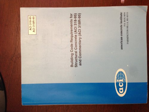 9789995924324: Building Code Requirements for Structural Concrete Aci 318-95,: And Commentary Aci 318R-95 (1996 Edition)
