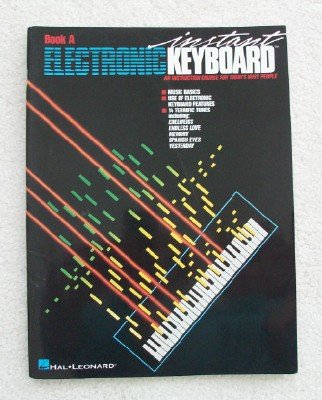Stock image for Instant Electronic Keyboard, Book A for sale by Discover Books