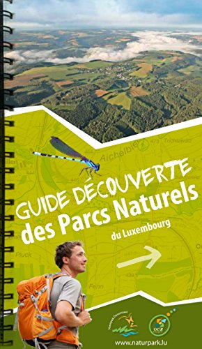 9789995986711: Guide Dcouverte des Parcs Naturels du Luxembourg