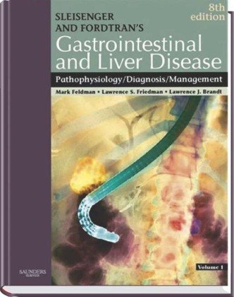 Beispielbild fr Sleisenger and Fordtran's Gastrointestinal and Liver Disease: Pathophysiology, Diagnosis, Management (Volume 2) zum Verkauf von Wonder Book