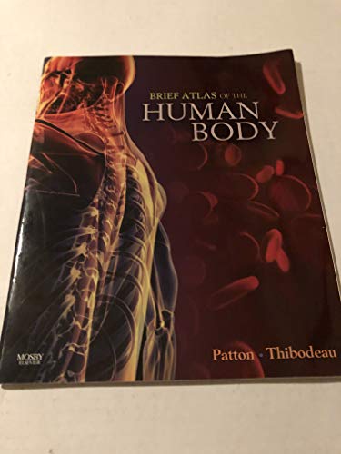 Stock image for Brief Atlas of the Human Body t/a Anatomy & Physiology 7th for sale by Better World Books