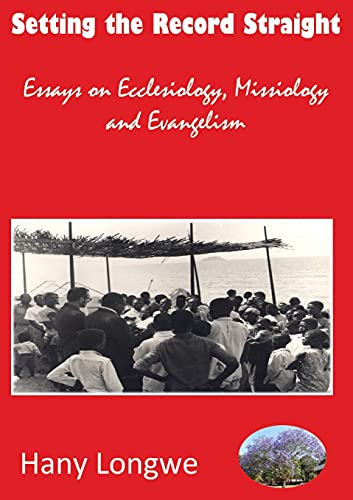 Stock image for Setting the Record Straight: Essays on Ecclesiology, Missiology and Evangelism for sale by Lucky's Textbooks