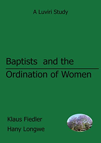 Stock image for Baptists and the Ordination of Women in Malawi for sale by Lucky's Textbooks