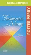 Imagen de archivo de Fundamentals of Nursing: Clinical Companion a la venta por Better World Books