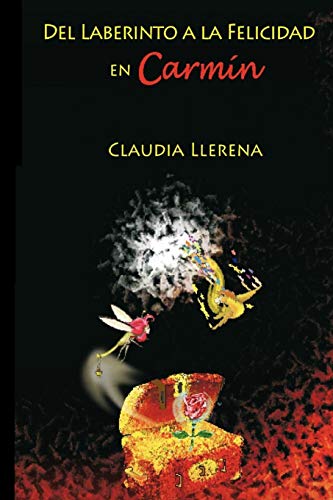 Beispielbild fr Del Laberinto a La Felicidad (Spanish Edition) zum Verkauf von Lucky's Textbooks