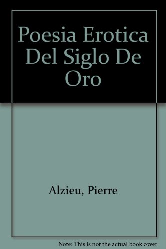 9789996109171: Poesia Erotica Del Siglo De Oro