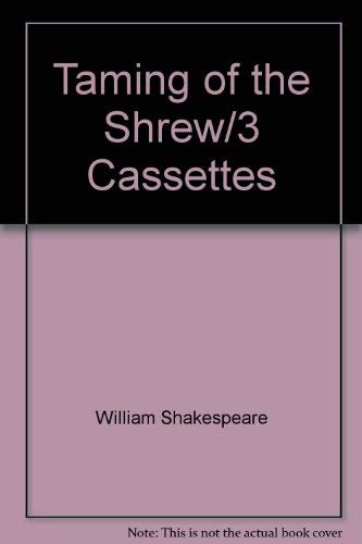 9789996304019: Taming of the Shrew/3 Cassettes