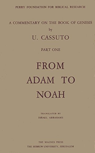 A Commentary on the Book of Genesis: Part One: From Adam to Noah: (9789996312298) by Umberto Cassuto