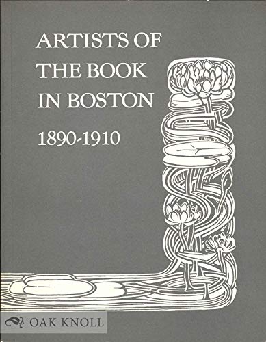 9789996396434: Artists of the Book in Boston 1890-1910