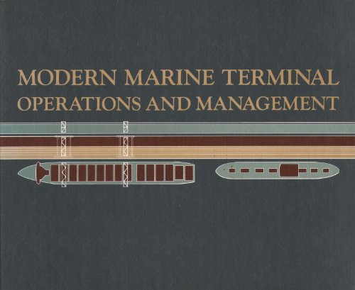 Beispielbild fr Modern Marine Terminal Operations and Management zum Verkauf von ThriftBooks-Dallas