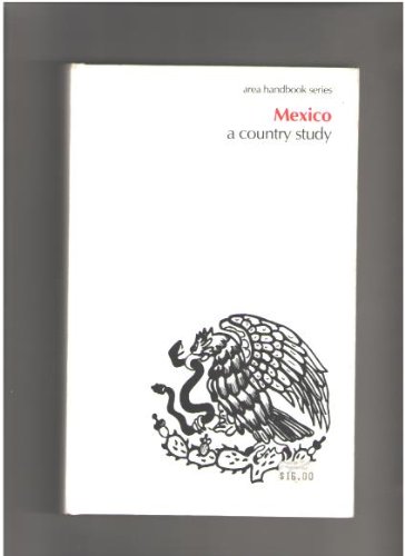 Stock image for Mexico: A Country Study (Area Handbook Series) for sale by ThriftBooks-Atlanta