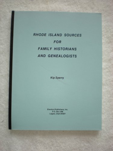 Stock image for Rhode Island Sources for Family Historians and Genealogists for sale by Powell's Bookstores Chicago, ABAA