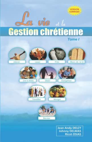 Beispielbild fr La Vie et la Gestion Chrtienne (French Edition) zum Verkauf von Lucky's Textbooks