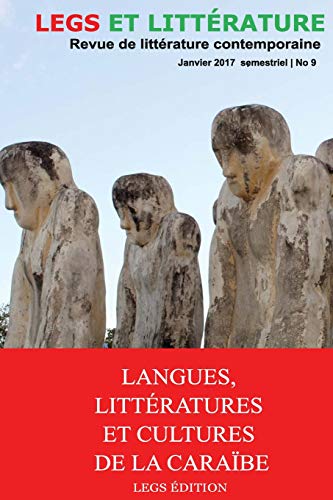 Stock image for Langues, Littratures et Cultures de la Carabe: Revue Legs et Littrature (French Edition) for sale by Lucky's Textbooks