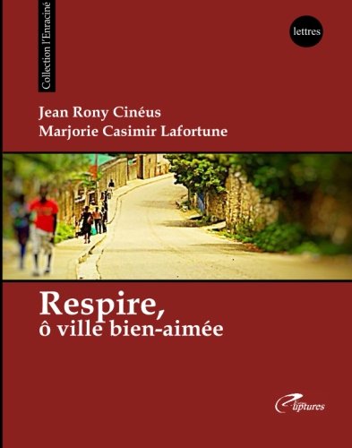 Beispielbild fr Respire, O ville bien-aimee zum Verkauf von Revaluation Books