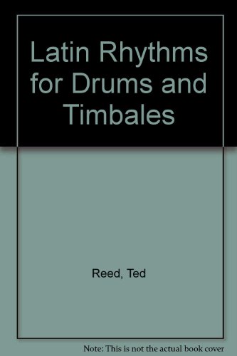 9789997157263: Latin Rhythms for Drums and Timbales