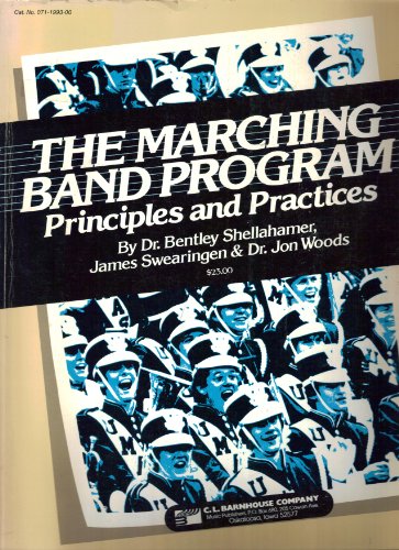 Imagen de archivo de The Marching Band Program: Principles and Practices a la venta por HPB-Red