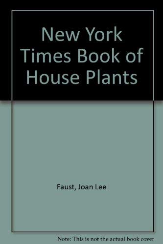 Imagen de archivo de New York Times Book of House Plants a la venta por Half Price Books Inc.