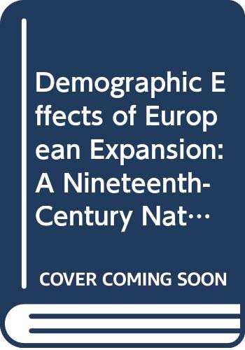 Stock image for Demographic effects of European expansion: a nineteenth century native population of the Alaska Peninsula for sale by Masalai Press