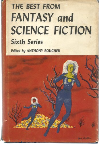 Beispielbild fr The Best from Fantasy and Science Fiction: Sixth Series zum Verkauf von Wonder Book