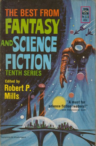 Imagen de archivo de The Best from Fantasy and Science Fiction, Tenth Series (Ace #M-116) a la venta por Wonder Book