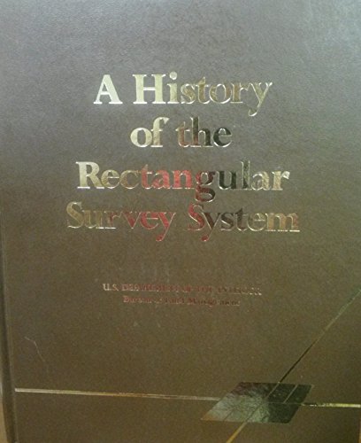 9789997394354: A History of the Rectangular Survey System
