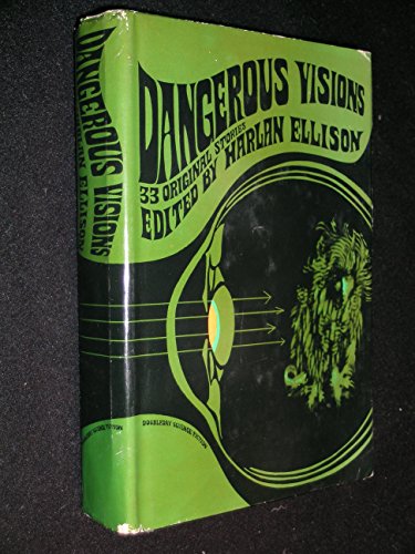 9789997404367: Dangerous Visions: 33 Original Stories