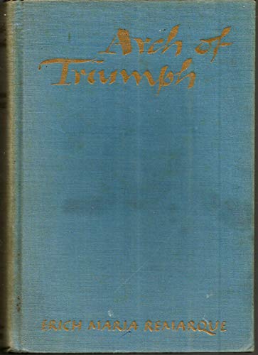 Imagen de archivo de Arch of Triumph a la venta por ThriftBooks-Atlanta