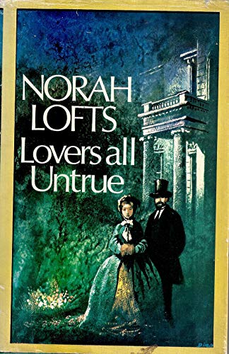 Lovers All Untrue (9789997412331) by Lofts, Norah