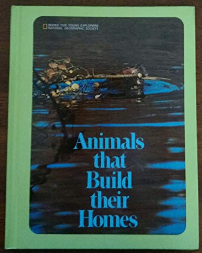 Animals That Build Their Homes (9789997433381) by McClung, Robert M.