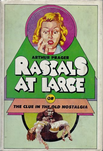 Beispielbild fr Rascals At Large, Or, The Clue in the Old Nostalgia zum Verkauf von Better World Books
