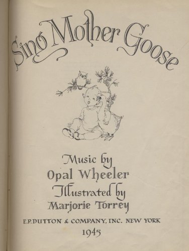 Beispielbild fr Sing Mother Goose zum Verkauf von -OnTimeBooks-